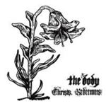 The Body - Christs