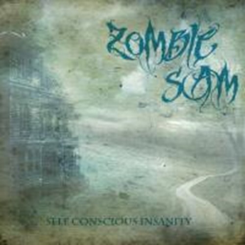 Zombie Sam - Self Conscious Insanity