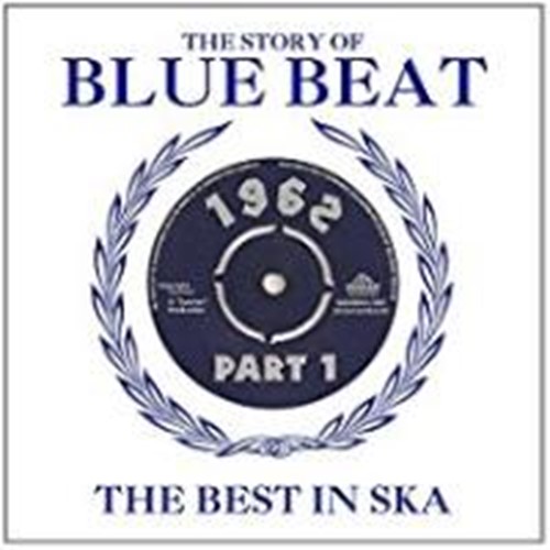 Various - The Story Of Blue Beat