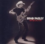 Brad Paisley - Hits Alive