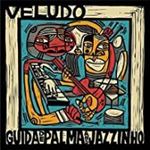 Guida De Palma & Jazzinho - Veludo