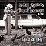 Ricky Skaggs & Bruce Hornsby - Cluck Ol' Hen