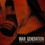 War Generation - Start Somewhere Never Surrende