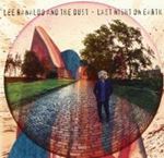 Lee Ranaldo And The Dust - Last Night On Earth