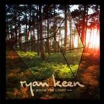 Ryan Keen - Room For Light