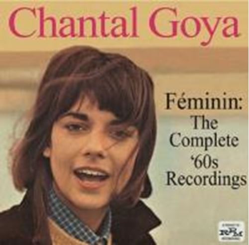 Chantal Goya - Féminin: Complete 60s Recordings