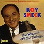 Roy Smeck - The Wizard Of The Strings