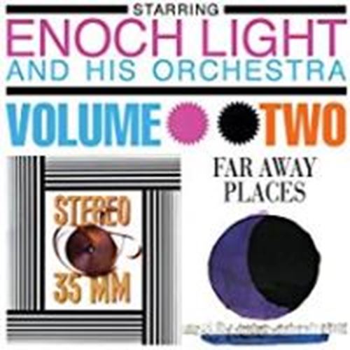 Enoch Light & His Orchestra - Stereo 35mm Vol. 2/far Away Places