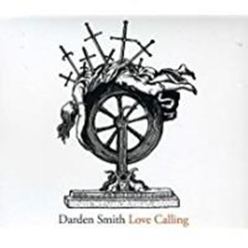 Darden Smith - Love Calling