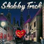 Shabby Trick - Badass