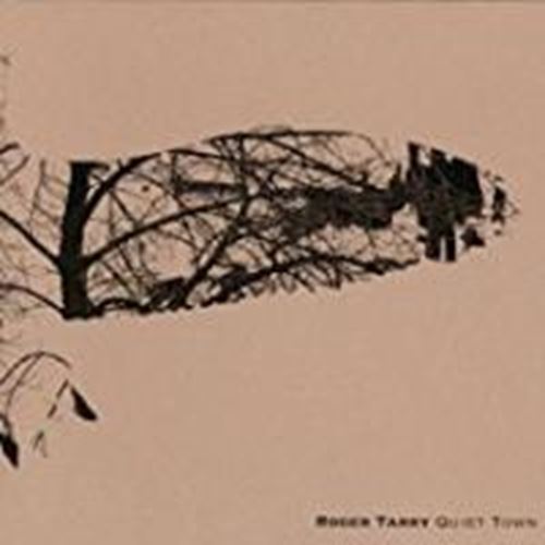 Roger Tarry - Quiet Town