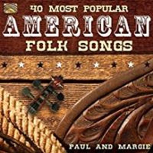 Paul And Margie - 40 Most Popular American Folk Songs