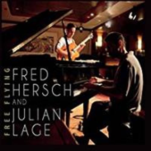 Fred Hersch & Julian Lage - Free Flying