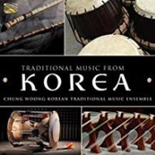 Chung Woong - Traditional Music From Korea