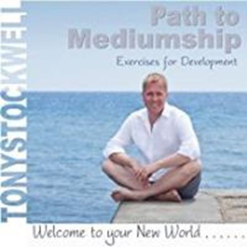 Tont Stockwell - Path To Mediumship