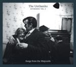 Unthanks - Diversions Vol.3: Songs From The Sh