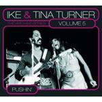 Ike & Tina Turner - Archive Series Volume 5 - "pushin'"
