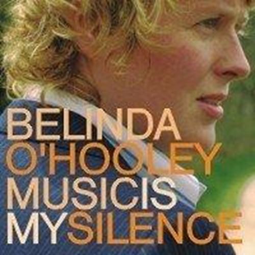 Belinda O'hooley - Music Is My Silence