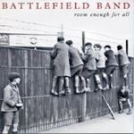Battlefield Band - Room Enough For All