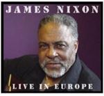 James Nixon - Live In Europe