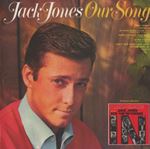 Jack Jones - Our Song & For The "in" Crowd