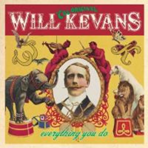 Will Kevans - Everything You Do