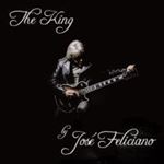 Jose Feliciano - The King