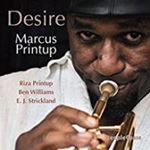 Marcus Printup - Desire
