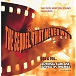 The Rich Morton Sound - The Sequel That Never Was