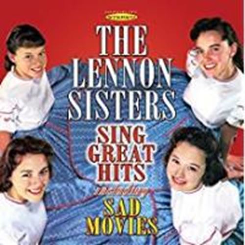 The Lennon Sisters - The Lennon Sisters Sing Great Hits
