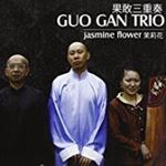 Guo Gan Trio - Jasmine Flower