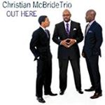 Christian Mcbride Trio - Out Here