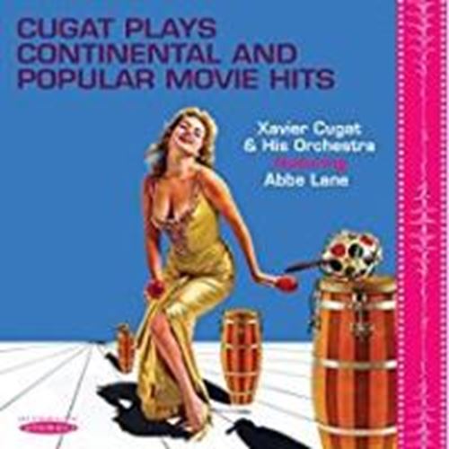 Xavier Cugat And His Orchestra - Cugat Plays Continental & Popular M