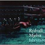 Erik Rydvall - Isbrytaren