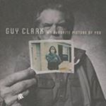 Guy Clark - My Favorite Picture Of You