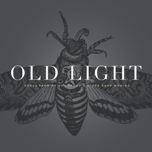 Rayna Gellert - Old Light: Songs From My Childhood