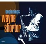 Wayne Shorter - Beginnings