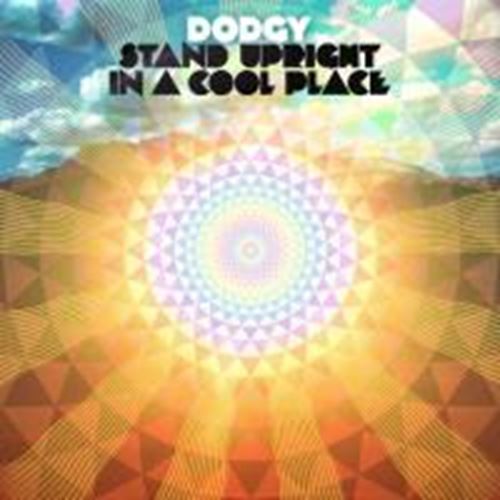 Dodgy - Stand Upright In A Cool Place