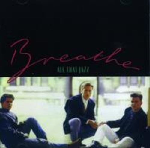 Breathe - All That Jazz