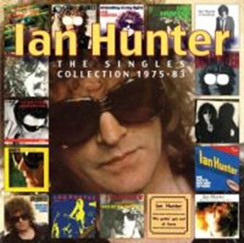 Ian Hunter - The Singles Collection