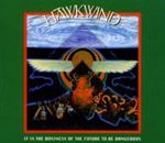 Hawkwind - It Is The Business Of The Future