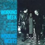 Working Week - Working Nights