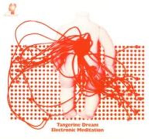 Tangerine Dream - Electronic Meditation