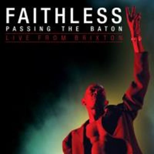 Faithless - Passing The Baton - Live, Brixton