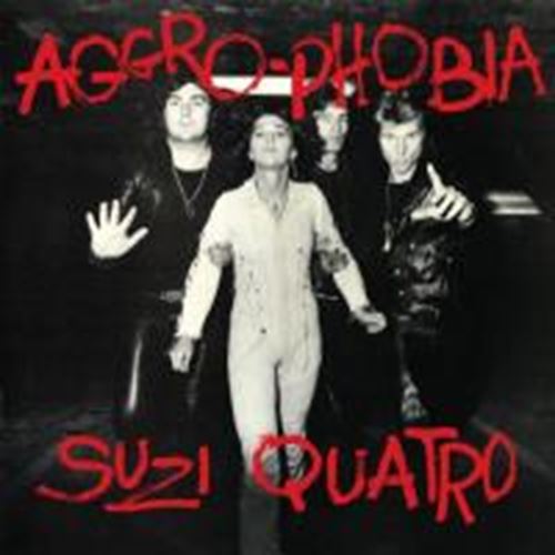 Suzi Quatro - Aggro-phobia