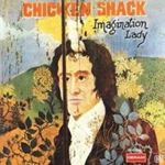 Chicken Shack - Imagination Lady