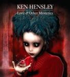 Ken Hensley - Love And Other Mysteries