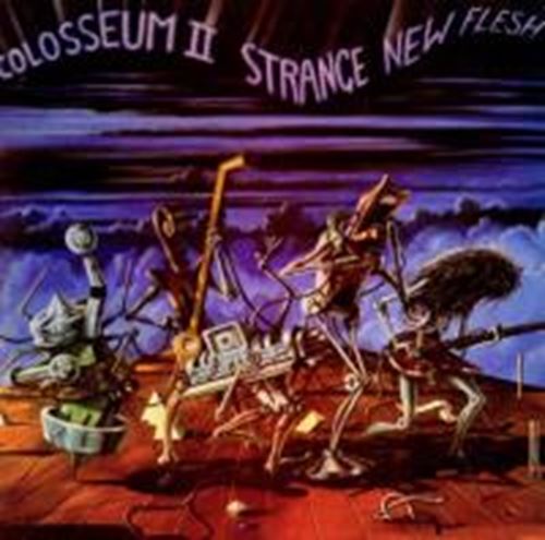 Colosseum Ii - Strange New Flesh