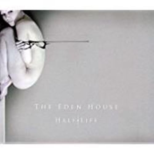Eden House - Half-life