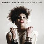 Noblesse Oblige - Affair Of The Heart